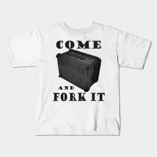 Come and Fork It Kids T-Shirt